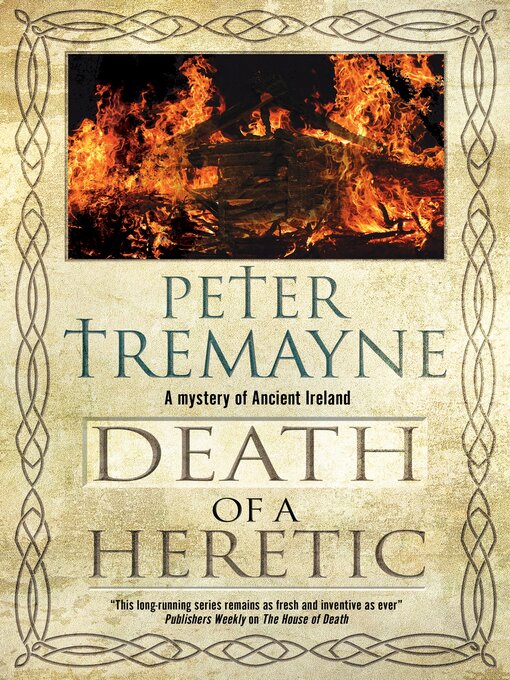 Title details for Death of a Heretic by Peter Tremayne - Available